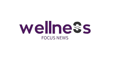 wellness focus news